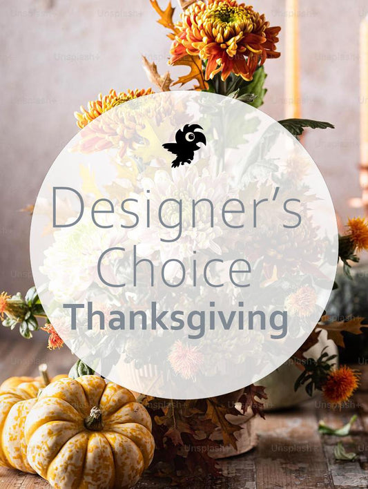 Designer Choice "Thanksgiving"